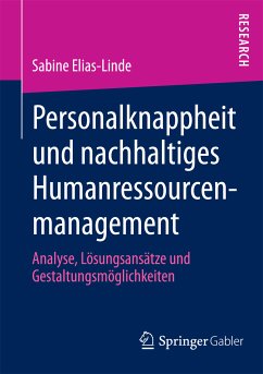 Personalknappheit und nachhaltiges Humanressourcenmanagement (eBook, PDF) - Elias-Linde, Sabine