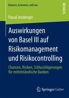 Auswirkungen von Basel III auf Risikomanagement und Risikocontrolling (eBook, PDF) - Jessberger, Pascal