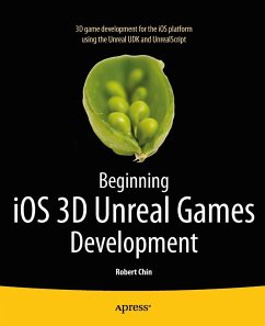 Beginning iOS 3D Unreal Games Development (eBook, PDF) - Chin, Robert