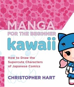 Manga for the Beginner Kawaii (eBook, ePUB) - Hart, Christopher