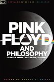 Pink Floyd and Philosophy (eBook, ePUB)