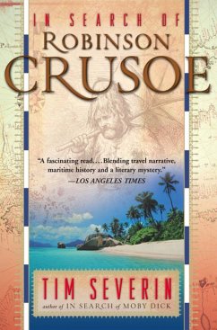 In Search Of Robinson Crusoe (eBook, ePUB) - Severin, Tim