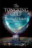 The Tongking Gulf Through History (eBook, ePUB)