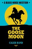 The Goose Moon (eBook, ePUB)