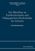 Der Mittelbau an Fachhochschulen und Pädagogischen Hochschulen der Schweiz (eBook, PDF)