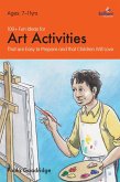 100+ Fun Ideas for Art Activities (eBook, ePUB)