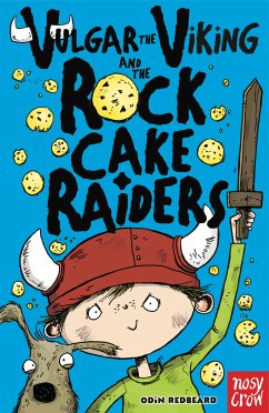 Vulgar the Viking and the Rock Cake Raiders (eBook, ePUB) - Redbeard, Odin