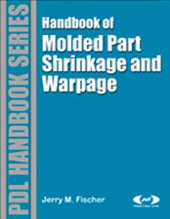 Handbook of Molded Part Shrinkage and Warpage (eBook, ePUB) - Fischer, Jerry