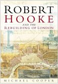 Robert Hooke and the Rebuilding of London (eBook, ePUB)
