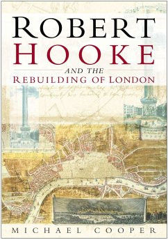 Robert Hooke and the Rebuilding of London (eBook, ePUB) - Cooper, Michael