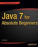 Java 7 for Absolute Beginners (eBook, PDF)