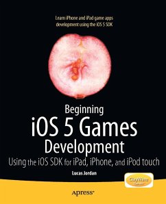 Beginning iOS 5 Games Development (eBook, PDF) - Jordan, Lucas