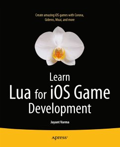 Learn Lua for iOS Game Development (eBook, PDF) - Varma, Jayant