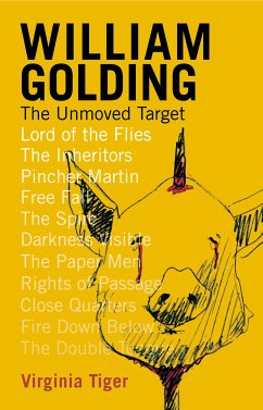 William Golding: The Unmoved Target (eBook, ePUB) - Tiger, Virginia