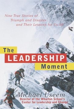 The Leadership Moment (eBook, ePUB) - Useem, Michael