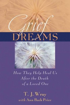 Grief Dreams (eBook, PDF) - Wray, T. J.; Price, Ann Back