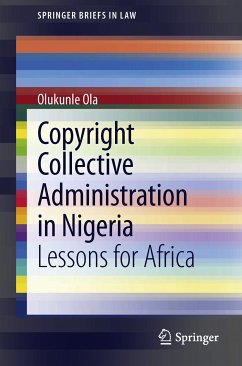 Copyright Collective Administration in Nigeria (eBook, PDF) - Ola, Olukunle