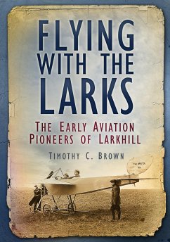 Flying With the Larks (eBook, ePUB) - Brown, Timothy C.