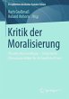 Kritik der Moralisierung (eBook, PDF) - Bild 1