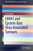 EBNA1 and Epstein-Barr Virus Associated Tumours (eBook, PDF)