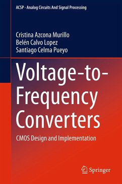 Voltage-to-Frequency Converters (eBook, PDF) - Azcona Murillo, Cristina; Calvo Lopez, Belén; Pueyo, Santiago Celma
