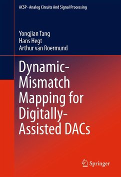 Dynamic-Mismatch Mapping for Digitally-Assisted DACs (eBook, PDF) - Tang, Yongjian; Hegt, Hans; van Roermund, Arthur