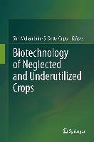 Cover Biotechnology of Neglected and Underutilized Crops (eBook, PDF)