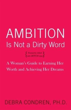 Cover Ambition Is Not a Dirty Word (eBook, ePUB)