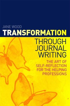 Transformation through Journal Writing (eBook, ePUB) - Wood, Jane