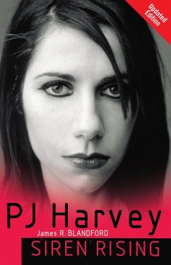 PJ Harvey: Siren Rising (eBook, ePUB) - Blandford, James R