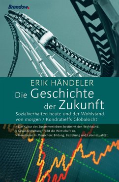 Die Geschichte der Zukunft (eBook, ePUB) - Händeler, Erik
