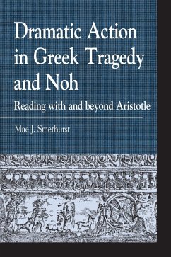 Cover Dramatic Action in Greek Tragedy and Noh (eBook, ePUB)