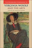 Edinburgh Companion to Virginia Woolf and the Arts (eBook, PDF)