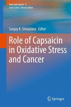 Role of Capsaicin in Oxidative Stress and Cancer (eBook, PDF)