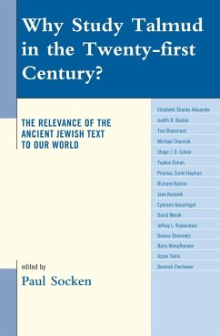 Why Study Talmud in the Twenty-First Century? (eBook, ePUB)