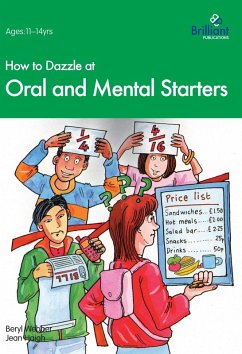 How to Dazzle at Oral and Mental Starters (eBook, PDF) - Webber, Beryl; Haigh, Jean