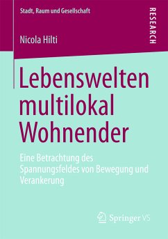 Lebenswelten multilokal Wohnender (eBook, PDF) - Hilti, Nicola