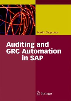 Auditing and GRC Automation in SAP (eBook, PDF) - Chuprunov, Maxim
