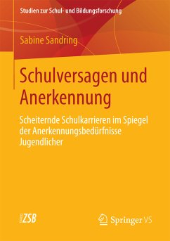 Schulversagen und Anerkennung (eBook, PDF) - Sandring, Sabine