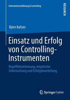 Einsatz und Erfolg von Controlling-Instrumenten (eBook, PDF) - Baltzer, Björn