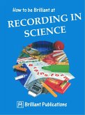 How to be Brilliant at Recording in Science (eBook, PDF)