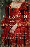 Elizabeth & the Prince of Spain (eBook, ePUB)