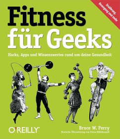 Fitness für Geeks (eBook, ePUB) - Perry, Bruce W.