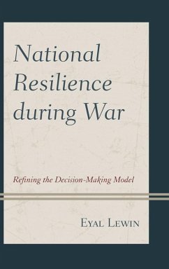 National Resilience during War (eBook, ePUB) - Lewin, Eyal National Resilience during War (eBook, ePUB) - Lewin, Eyal