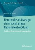 Naturparke als Manager einer nachhaltigen Regionalentwicklung (eBook, PDF)