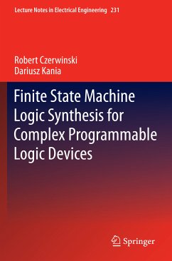 Finite State Machine Logic Synthesis for Complex Programmable Logic Devices (eBook, PDF) - Czerwinski, Robert; Kania, Dariusz