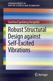 Robust Structural Design against Self-Excited Vibrations (eBook, PDF)