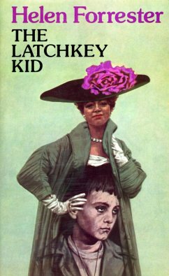 The Latchkey Kid (eBook, ePUB) - Forrester, Helen