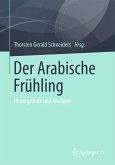 Der Arabische Frühling (eBook, PDF)