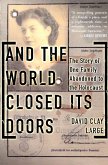 And The World Closed Its Doors (eBook, ePUB) And The World Closed Its Doors (eBook, ePUB)